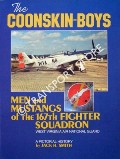 The Coonskin-Boys - Men and Mustangs of the 167th Fighter Squadron, West Virginia Air National Guard by SMITH, Jack H.